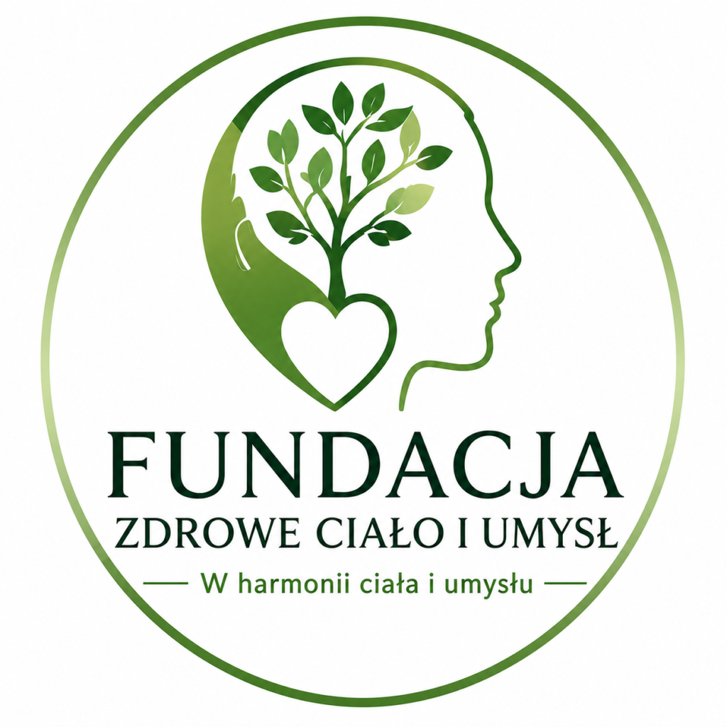 🌿 **Poznajcie Fundację Zdrowe Ciało i Umysł**