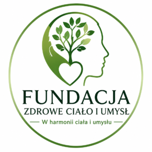 🌿 **Poznajcie Fundację Zdrowe Ciało i Umysł**
